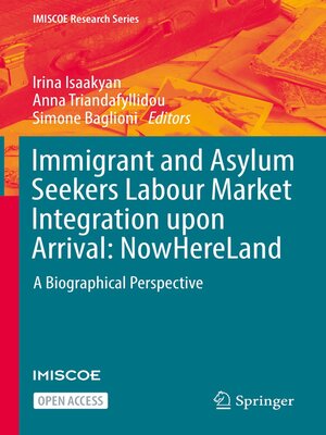 cover image of Immigrant and Asylum Seekers Labour Market Integration upon Arrival